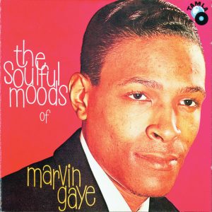 The Soulful Moods Of Marvin Gaye